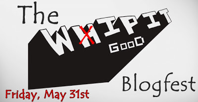 Whip It Good Blogfest